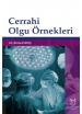 Cerrahi Olgu Örnekleri