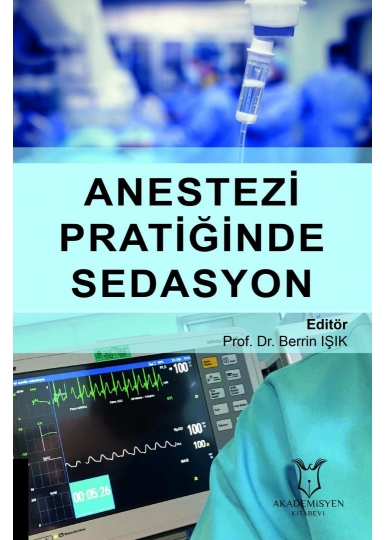 Anestezi Pratiğinde Sedasyon
