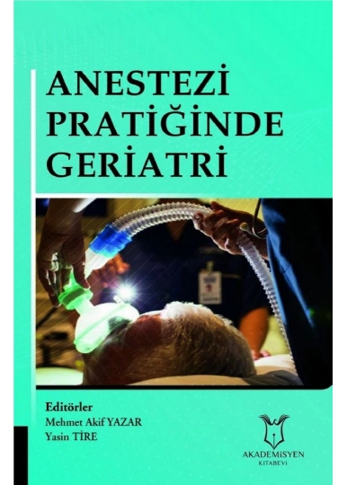 Anestezi Pratiğinde Geriatri