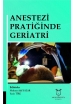 Anestezi Pratiğinde Geriatri