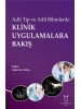 Adli Tıp ve Adli Bilimlerde Klinik Uygulamalara Bakış