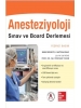 Anesteziyoloji Sınav ve Board Derlemesi