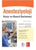 Anesteziyoloji Sınav ve Board Derlemesi