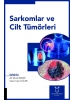Sarkomlar ve Cilt Tümörleri