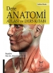 Dere Anatomi Atlası ve Ders Kitabı
