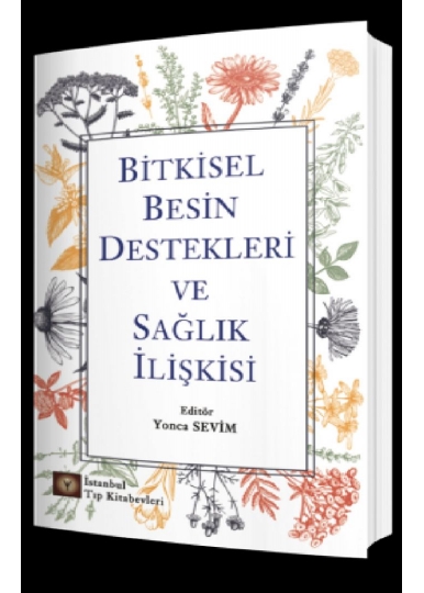 Bitkisel Besin Destekleri ve Sağlık İlişkisi