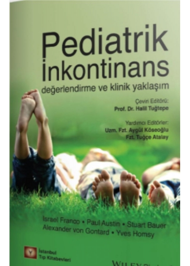 Pediatrik İnkontinans Değerlendirme ve Klinik Yaklaşım