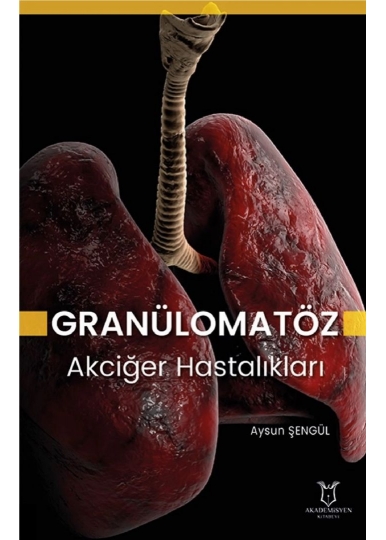 Granülomatöz Akciğer Hastalıkları