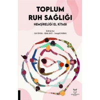 Toplum Ruh Sağlığı Hemşireliği El Kitabı