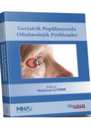 Geriatrik Popülasyonda Oftalmolojik Problemler