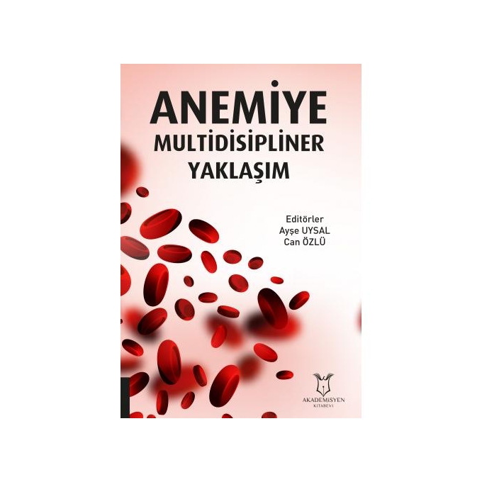 Anemiye Multidisipliner Yaklaşım
