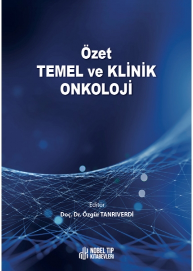 Özet Temel ve Klinik Onkoloji