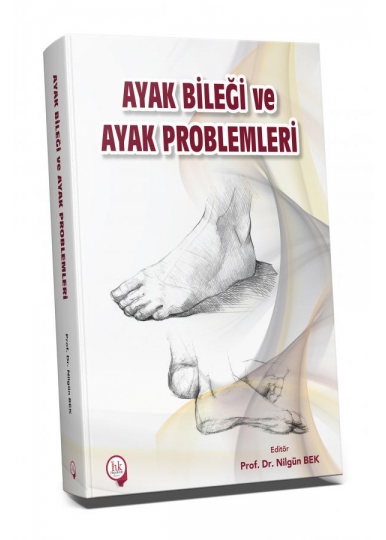 Ayak Bileği ve Ayak Problemleri
