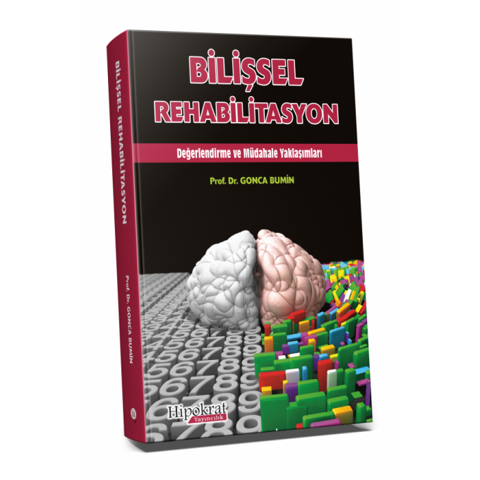 Bilişsel Rehabilitasyon Değerlendirme ve Müdahale Yaklaşımları