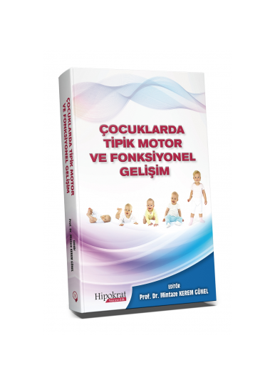 Çocuklarda Tipik Motor ve Fonksiyonel Gelişim