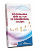 Çocuklarda Tipik Motor ve Fonksiyonel Gelişim