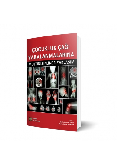 Çocukluk Çağı Yaralanmalarına Multidisipliner Yaklaşım