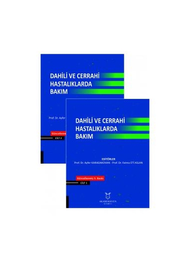 Dahili ve Cerrahi Hastalıklarda Bakım