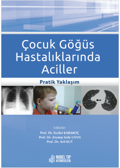 Çocuk Göğüs Hastalıklarında Aciller: Pratik Yaklaşım