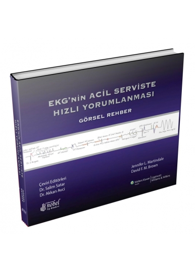 EKG'nin Acil Serviste Hızlı Yorumlanması Görsel Rehber
