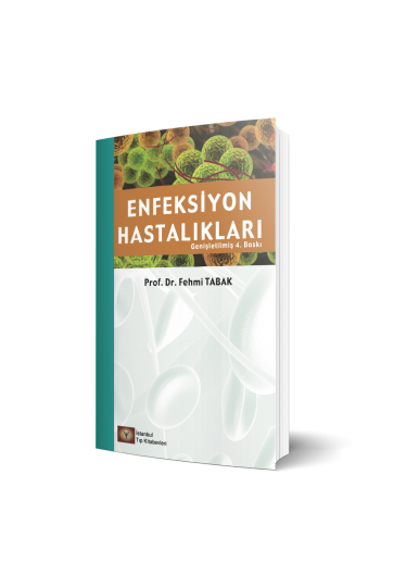 Enfeksiyon Hastalıkları (Genişletilmiş 4.Baskı)