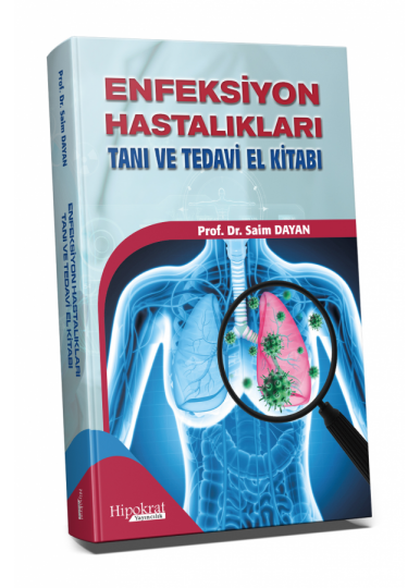 Enfeksiyon Hastalıkları Tanı ve Tedavi El Kitabı