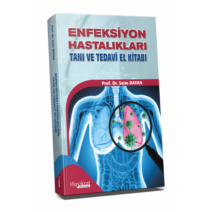 Enfeksiyon Hastalıkları Tanı ve Tedavi El Kitabı