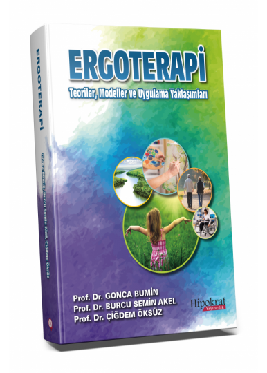 Ergoterapi Teoriler, Modeller ve Uygulama Yaklaşımları