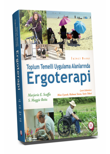 Toplum Temelli Uygulama Alanlarında Ergoterapi