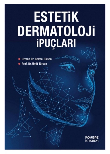 Estetik Dermatoloji İpuçları
