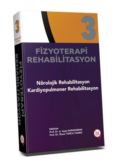 Fizyoterapi Rehabilitasyon Nörolojik Rehabilitasyon Kardiyopulmoner Rehabilitasyon Cilt 3