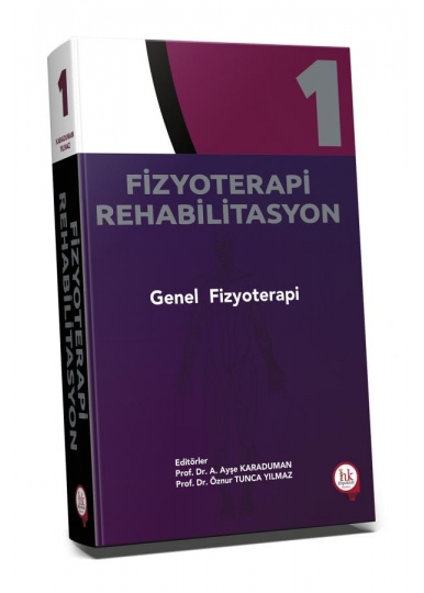 Fizyoterapi Rehabilitasyon Genel Fizyoterapi Cilt 1