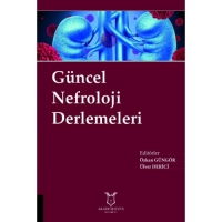 Güncel Nefroloji Derlemeleri