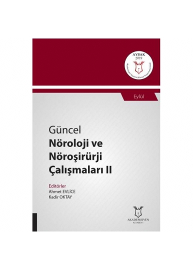 Güncel Nöroloji ve Nöroşirürji Çalışmaları ( AYBAK 2019 Eylül )