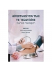 Hipertansiyon Tanı ve Tedavisine Güncel Yaklaşım