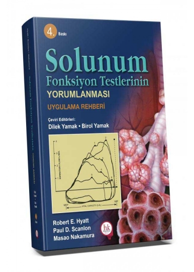 Solunum Fonksiyon Testlerinin Yorumlanması Uygulama Rehberi
