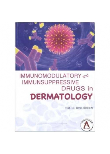Immunomodulatory and Immunsuppressive Drugs in DERMATOLOGY