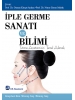 İple Germe Sanatı ve Bilimi