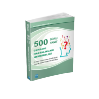 500 Soru 500 Yanıt Cerrahi Hastalıkları Hemşireliği