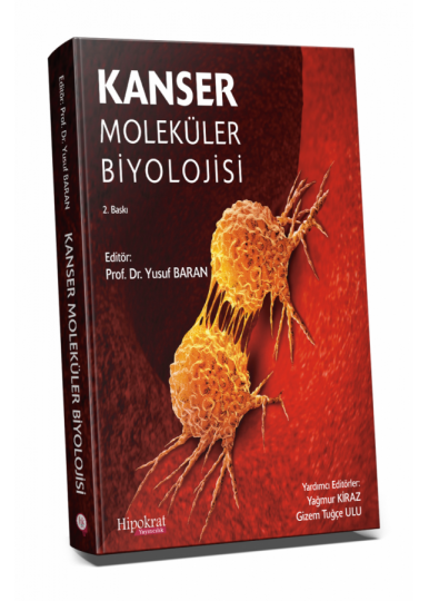 Kanser Moleküler Biyolojisi - PROF DR. Yusuf Baran