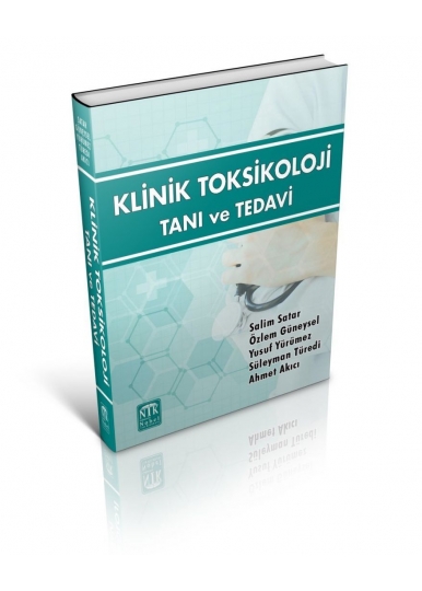 Klinik Toksikoloji Tanı ve Tedavi