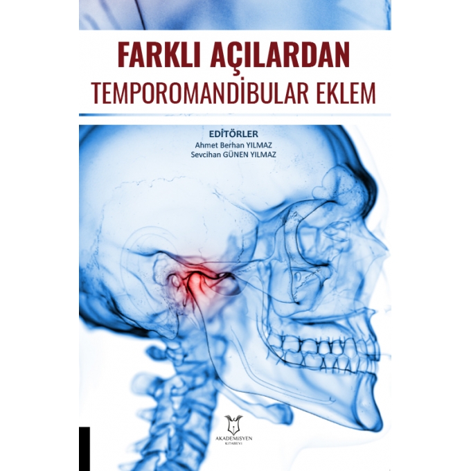 Farklı Açılardan Temporomandibular Eklem