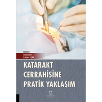 Katarakt Cerrahisine Pratik Yaklaşım