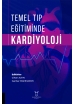 Temel Tıp Eğitiminde Kardiyoloji