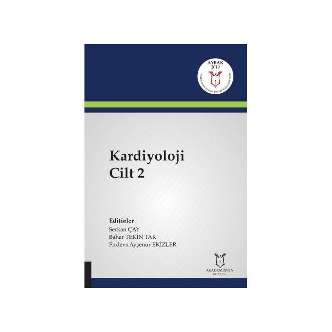 Kardiyoloji Cilt 2 ( AYBAK 2019 Mart )