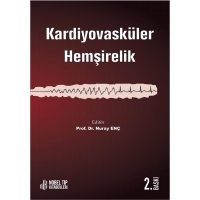 Kardiyovasküler Hemşirelik 2. Baskı