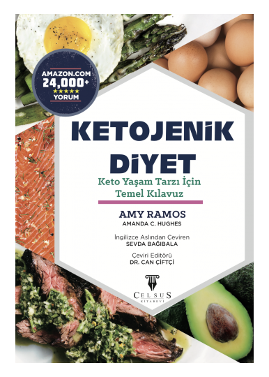 KETOJENİK DİYET: Keto Yaşam Tarzı için Temel Kılavuz
