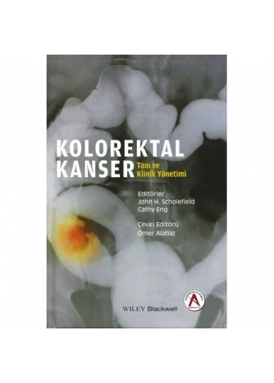 Kolorektal Kanser Tanı ve Klinik Yönetimi