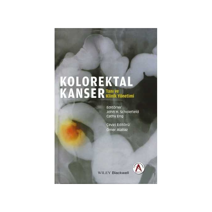 Kolorektal Kanser Tanı ve Klinik Yönetimi