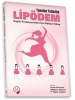 Tanıdan Tedaviye Lipödem Sağlık Profesyonelleri İçin Rehber Kitap
